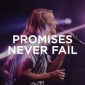 Promises Never Fail - Emmy Rose | Bethel Music Worship
