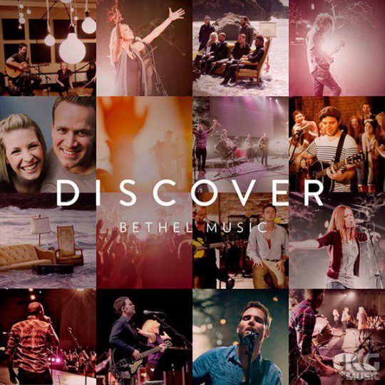 альбом - Discover Bethel Music