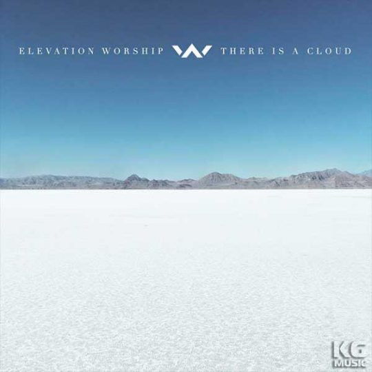 Альбом - There Is a Cloud (Live) - Elevation Worship