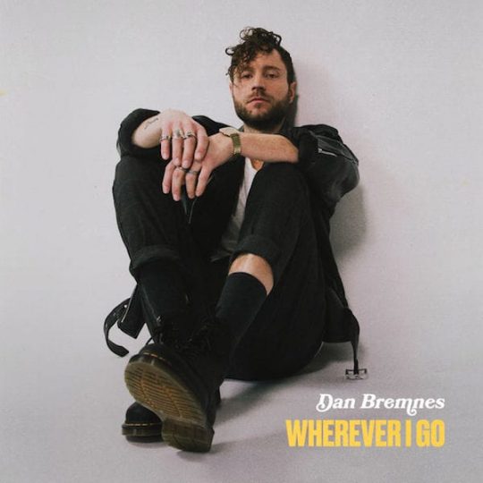 альбом - Wherever I Go Dan Bremnes