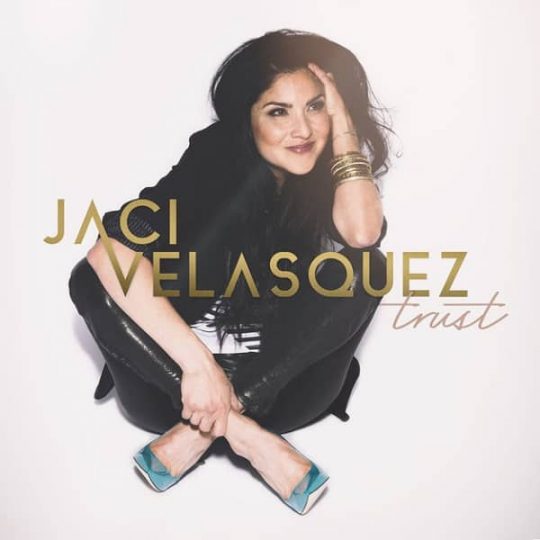 альбом - Trust - Jaci Velasquez