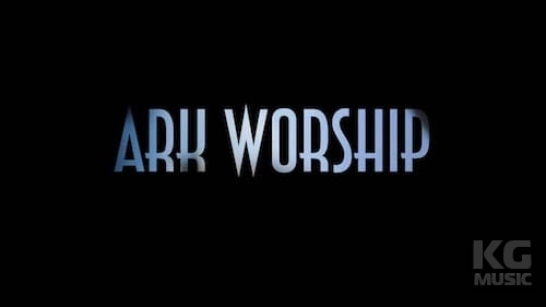 ARK WORSHIP