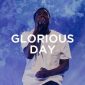Glorious Day - Dante Bowe | Bethel Music