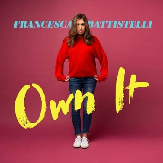 Own It - Francesca Battistelli