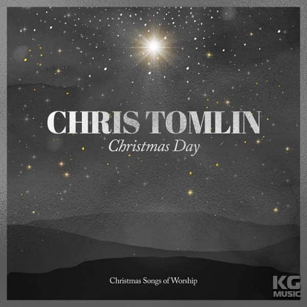 Альбом - Christmas Day: Christmas Songs of Worship - EP (2019) Chris Tomlin