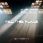 Fill This Place - Red Rocks Worship