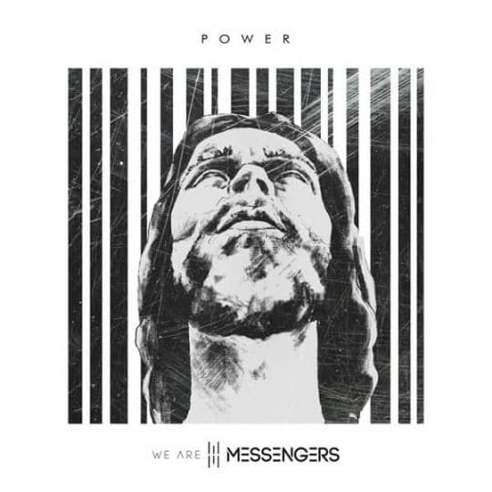 Power - We Are Messengers