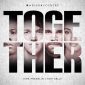Together -for KING & COUNTRY
