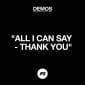 All I Can Say - Thank You (Demo) - Planetshakers