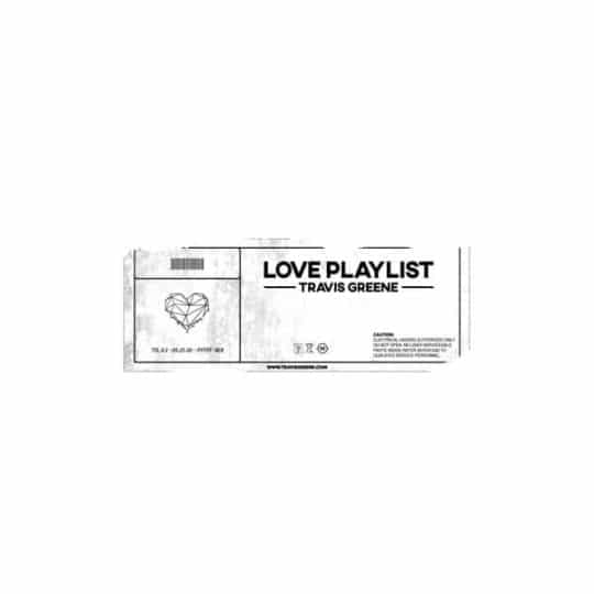 Love Playlist - Travis Greene