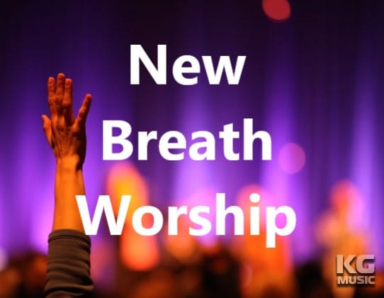New Breath Worship