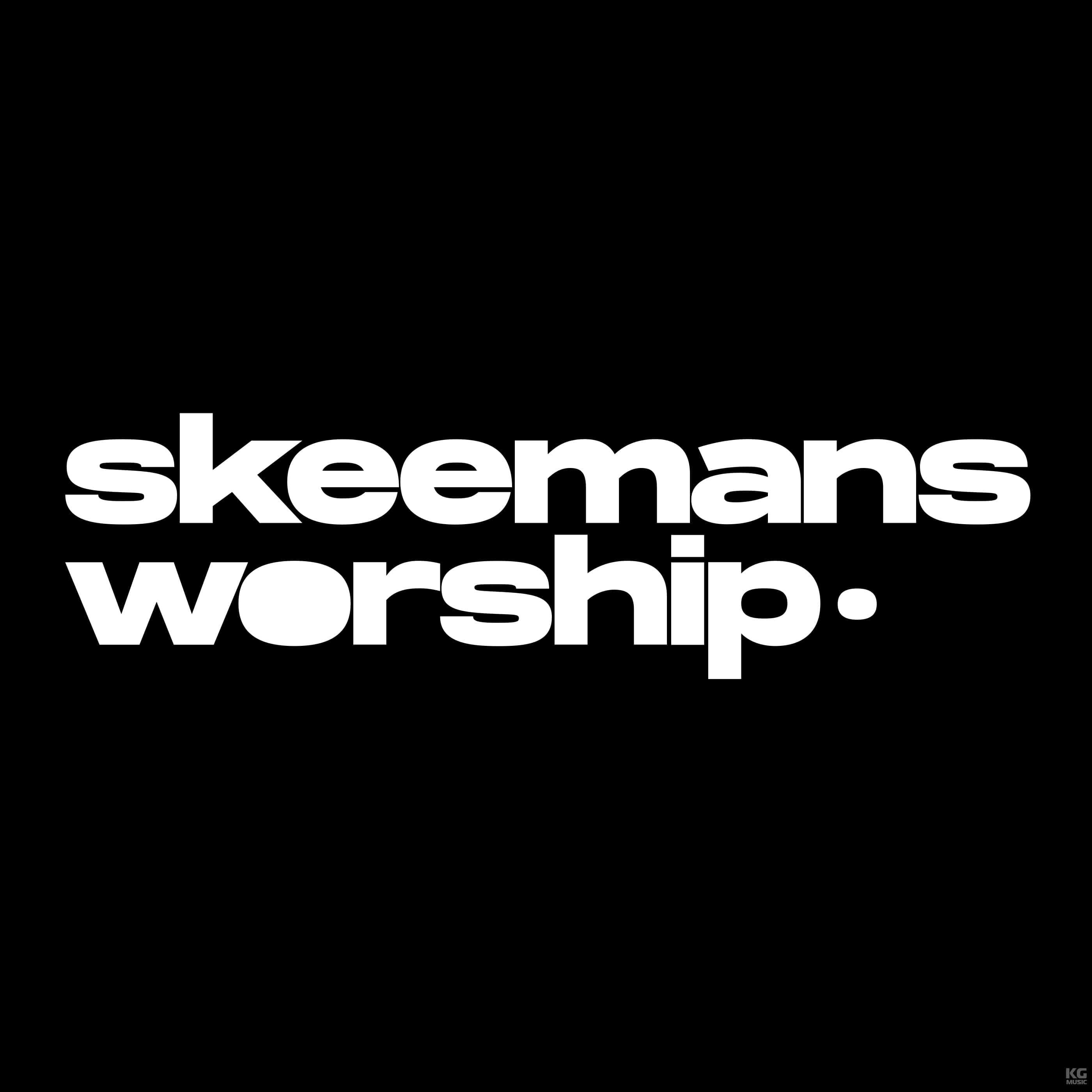 Skeemans Worship