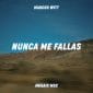 Nunca Me Fallas (feat. Marcos Witt) - Mosaic MSC