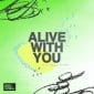 Alive With You (feat. Landree DePrang) - Gateway Kids Worship