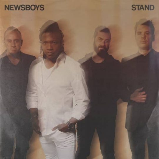 STAND - Newsboys