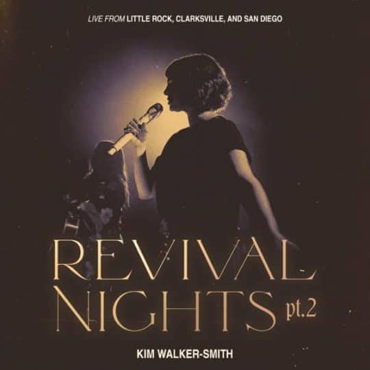 Revival Nights (Pt. 2) - Kim Walker-Smith