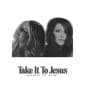 Take It To Jesus (feat. Kari Jobe) - Anna Golden