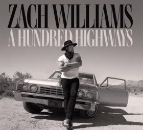 A Hundred Highways - Zach Williams