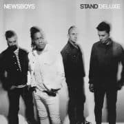 STAND (Deluxe) - Newsboys