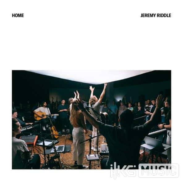 Jesus Have It All - Jeremy Riddle | Chords and Lyrics | KG-MUSIC