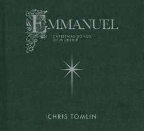 Emmanuel Christmas Songs of Worship (Deluxe) - Chris Tomlin