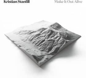 Make It Out Alive - Kristian Stanfill