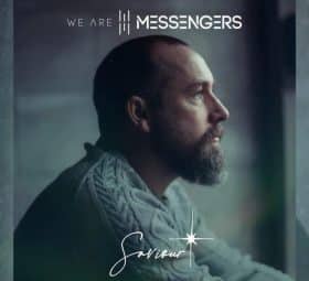 Saviour - We Are Messengers