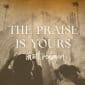 The Praise Is Yours (Live) - Matt Redman