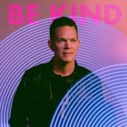 Be Kind - Jason Gray