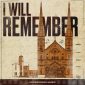 I Will Remember - Crossroads Music
