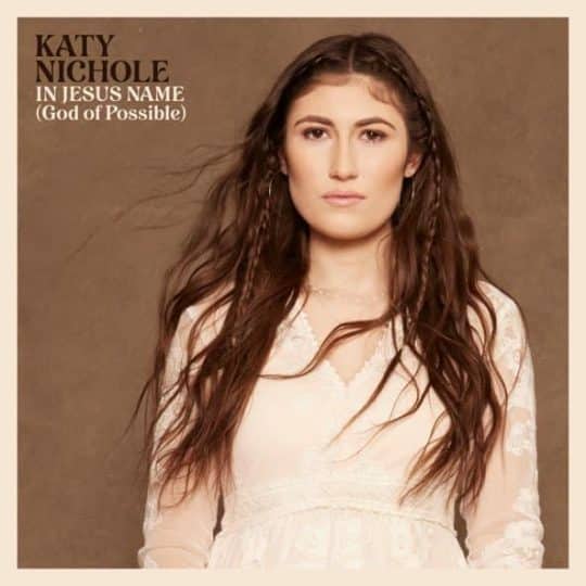 In Jesus Name (God Of Possible) [Piano Version] - Katy Nichole
