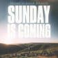 Sunday Is Coming - Phil Wickham
