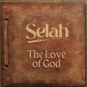 The Love of God - Selah