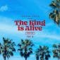The King Is Alive - Jordan Feliz