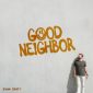 Good Neighbor - Evan Craft