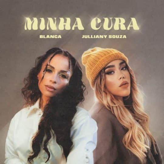 Minha Cura (The Healing) - Blanca