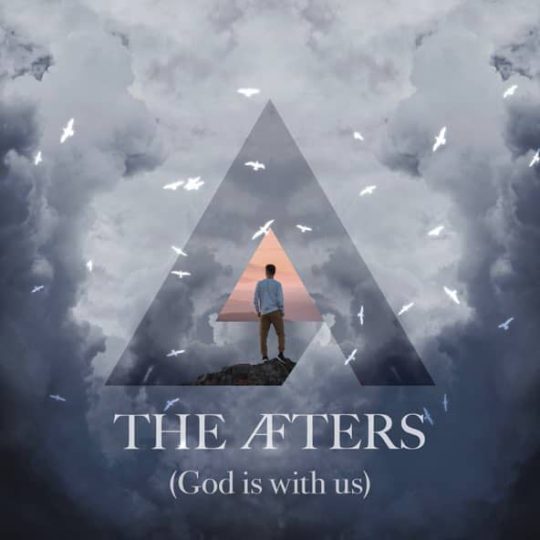 God Is With Us - The Afters