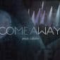 Come Away (Live) - Jesus Culture