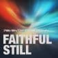 Faithful Still - 7eventh Time Down