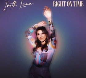 Right on Time - Iveth Luna