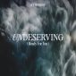 Undeserving (Ready For You) - ICF Worship