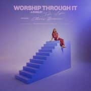 Worship Through It (feat. Chris Brown) - Tasha Layton