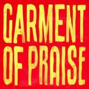 Garment Of Praise - Martin Smith