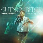 Outnumbered (feat. Tauren Wells) - Lakewood Music