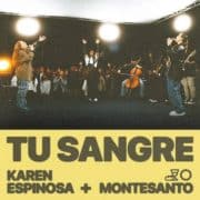 Tu Sangre (feat. Karen Espinosa) - Montesanto
