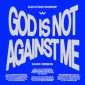 God Is Not Against Me (Radio Version) - Elevation Worship