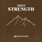 Jesus is Strength - J.NATION Worship