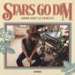 Mama Don't Lie (Alright) - Stars Go Dim