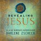 Revealing Jesus - Darlene Zschech