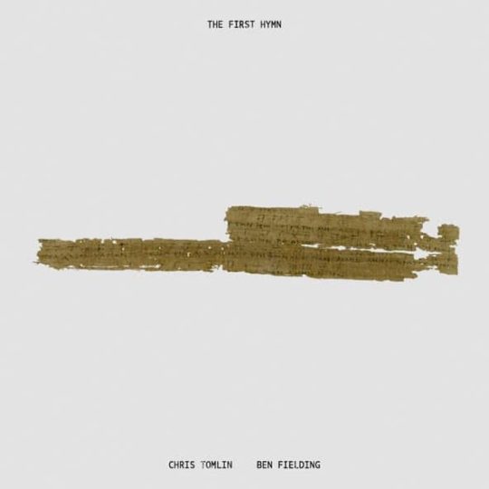 The First Hymn (feat. Ben Fielding) - Chris Tomlin